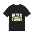 Never Not Summer — Premium Statement Graphic Tee color-specific T-shirt mockup