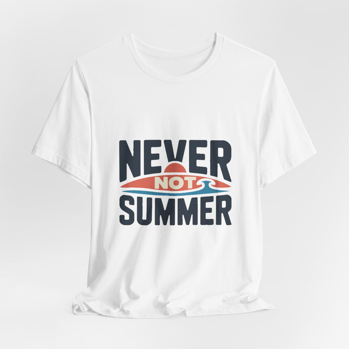 Never Not Summer — Premium Statement Graphic Tee color-specific T-shirt mockup