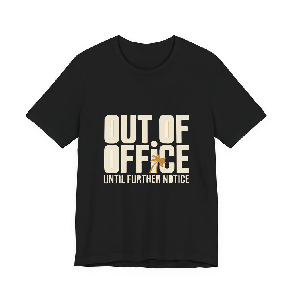Out of Office — Premium Bold Typography Tee color-specific T-shirt mockup