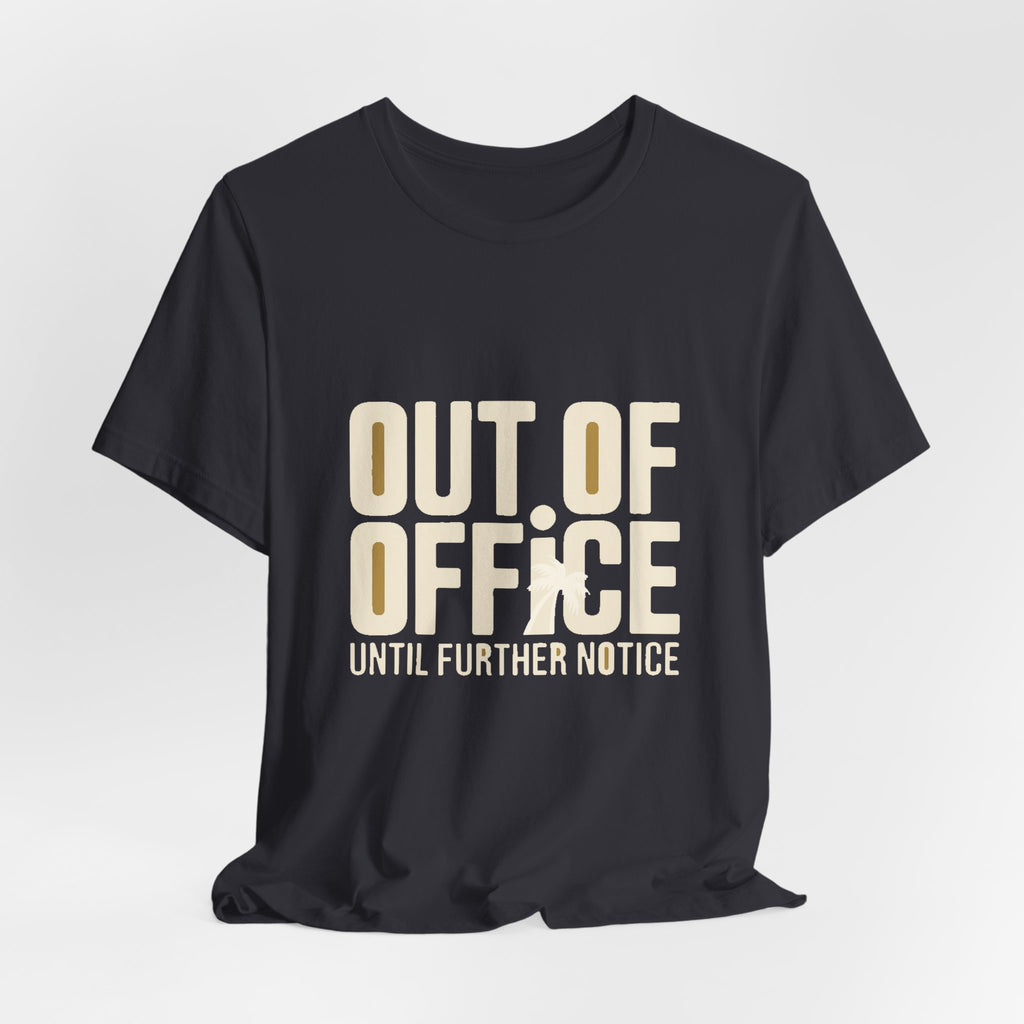 Out of Office — Premium Bold Typography Tee color-specific T-shirt mockup