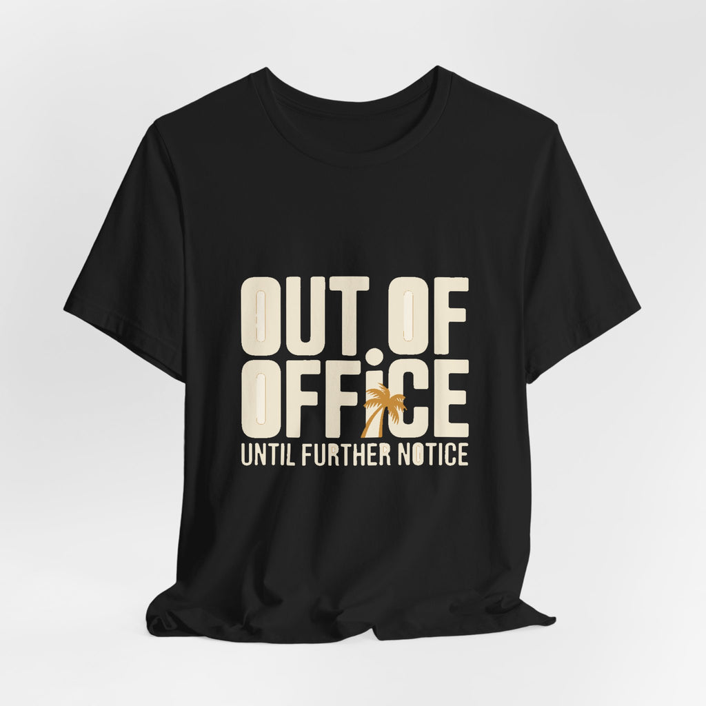 Out of Office — Premium Bold Typography Tee color-specific T-shirt mockup