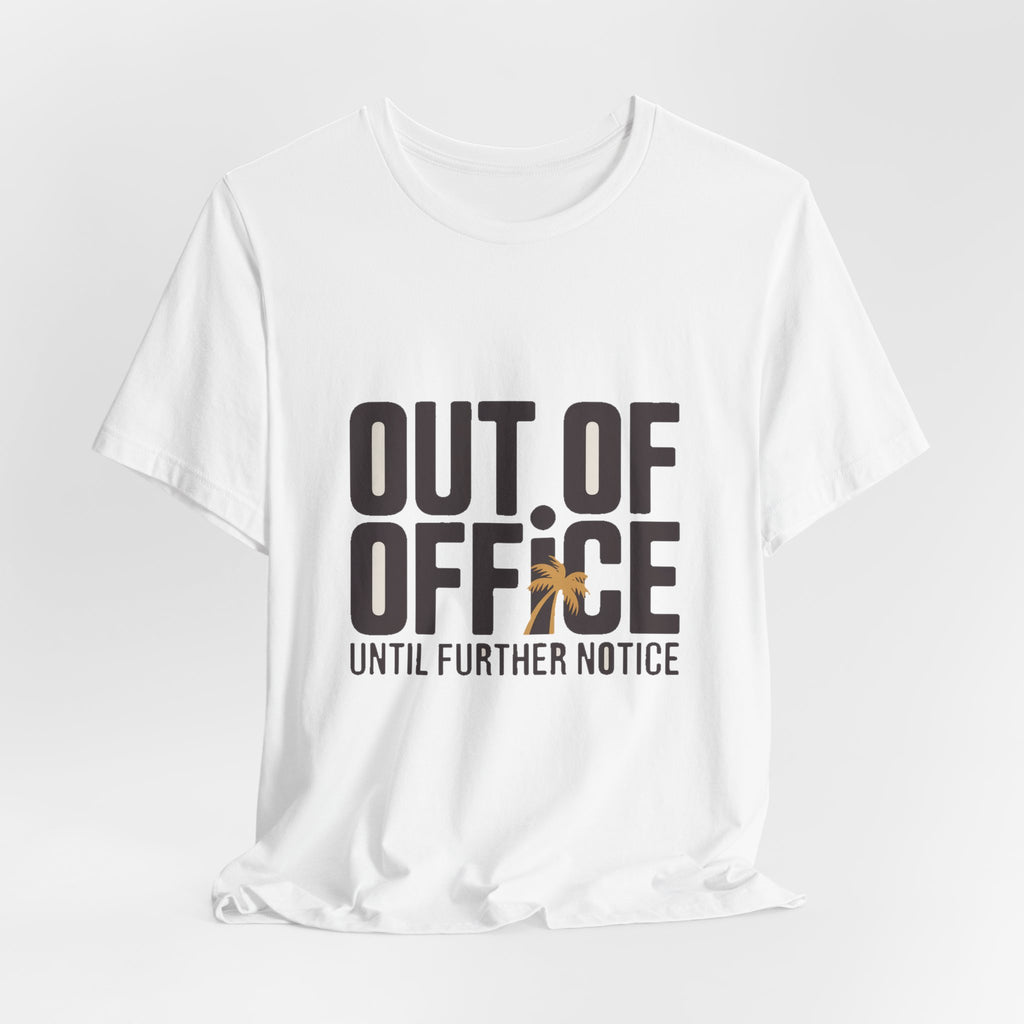 Out of Office — Premium Bold Typography Tee color-specific T-shirt mockup