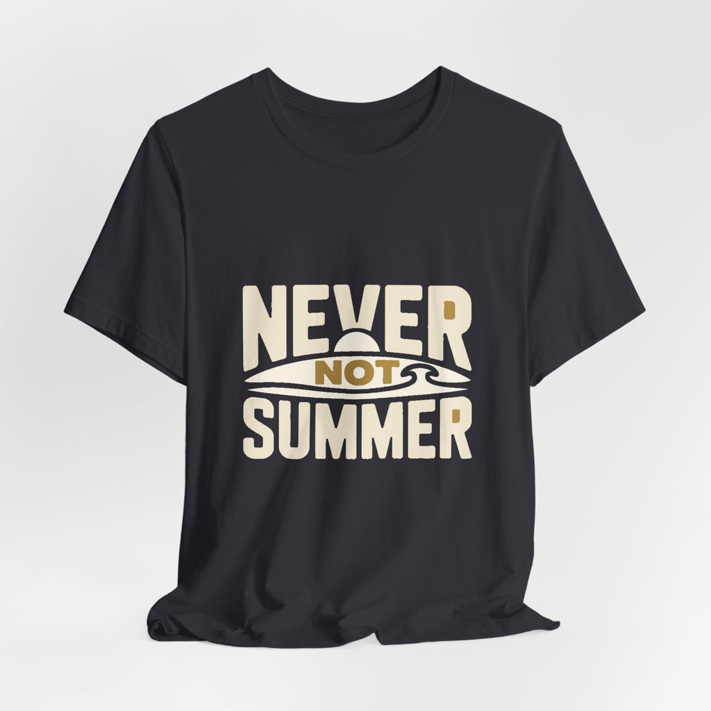 Never Not Summer — Premium Statement Graphic Tee color-specific T-shirt mockup