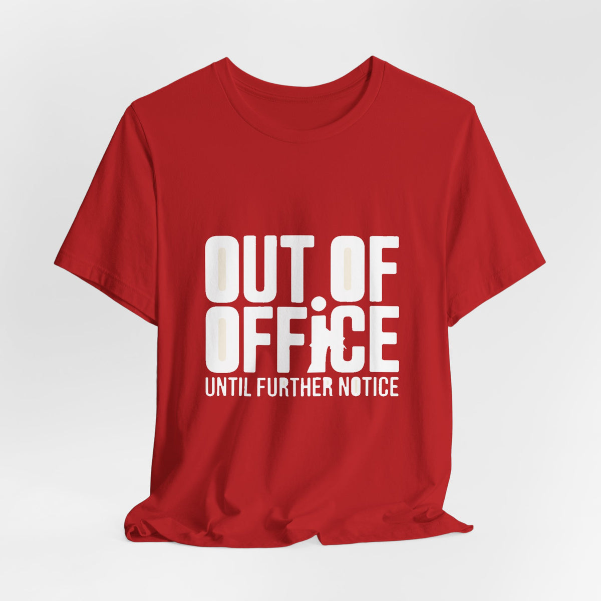 Out of Office — Premium Bold Typography Tee color-specific T-shirt mockup