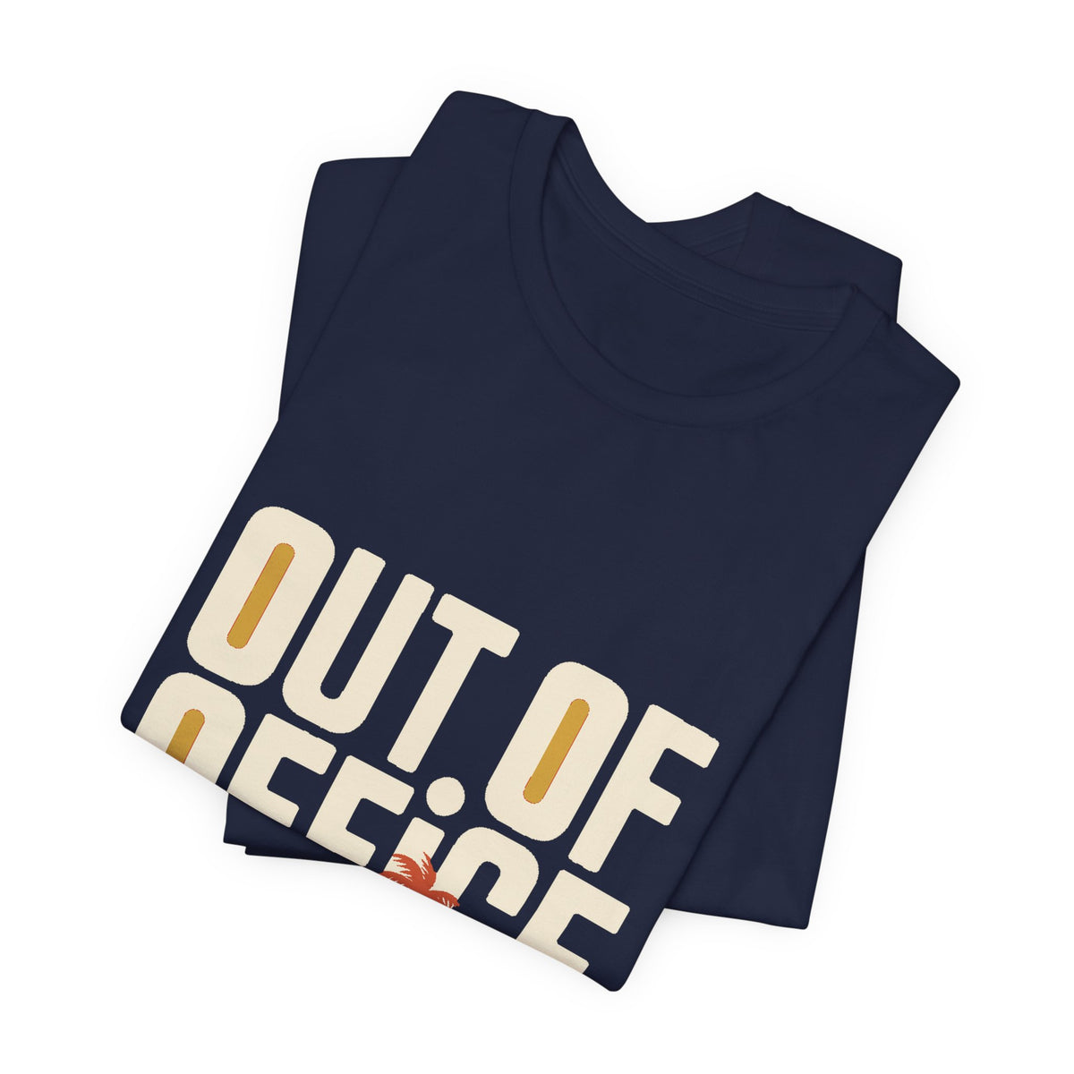 Out of Office — Premium Bold Typography Tee color-specific T-shirt mockup